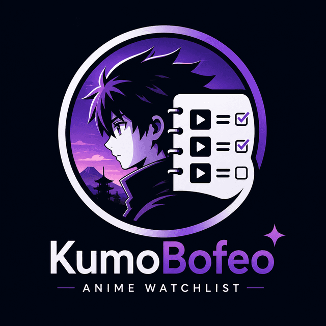 KumoBofeo Anime Watchlist